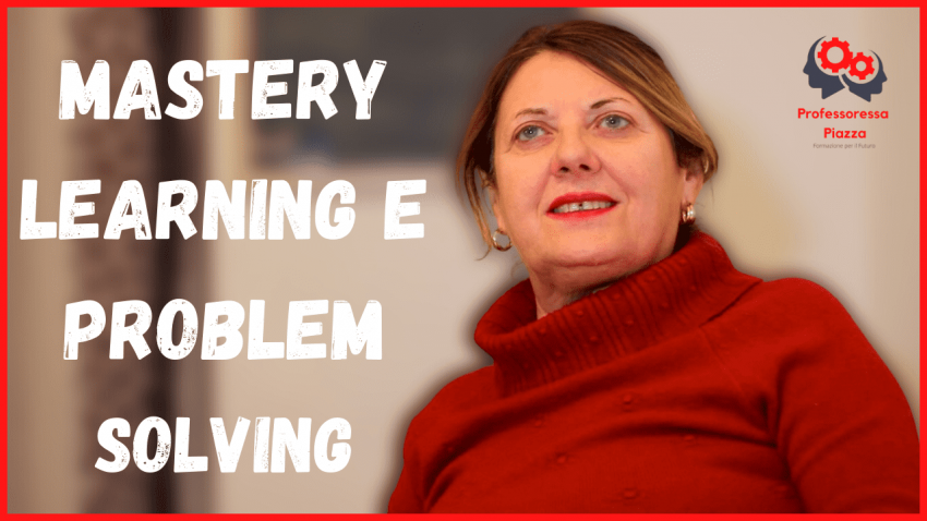 Mastery learning e problem solving | Concorso docenti